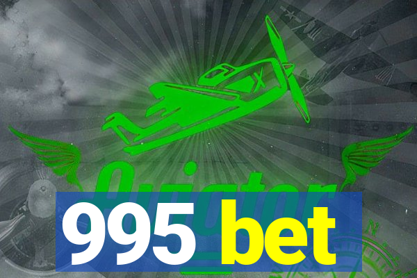 995 bet